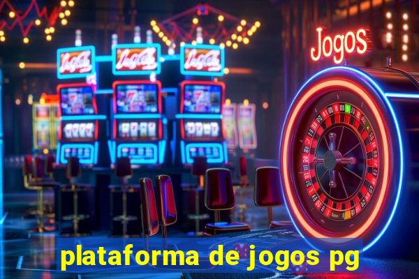 plataforma de jogos pg